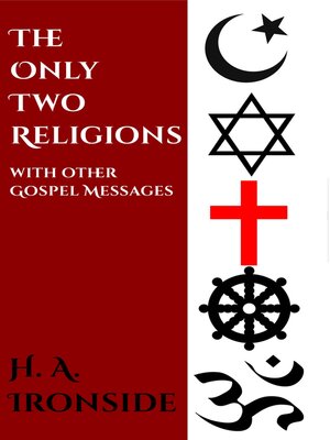 cover image of The Only Two Religions and Other Gospel Papers